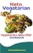 Keto Vegetarian: Vegetarian Keto Diet Cookbook (Ace Keto 20) by Fanton Publishers