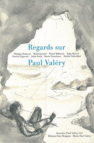 Regards sur Paul Valéry