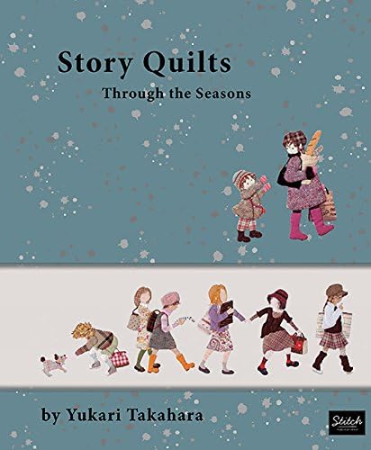 Story Quilts: Through the Seasons