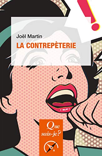 La contrepèterie: « Que sais-je ? » n° 3740 (French Edition) by Joël Martin