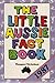 The Little Aussie Fact Book by 