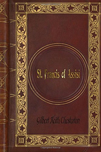 Gilbert Keith Chesterton - St. Francis of Assisi