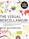 Visual Miscellaneum: The Bestselling Classic, Revised and Updated: A Colorful Guide to the World's Most Consequential Trivia