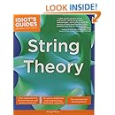 The Complete Idiot's Guide to String Theory (Complete Idiot's Guides (Lifestyle Paperback))