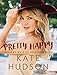Pretty Happy: Healthy Ways to Love Your Body - Book by Kate Hudson
