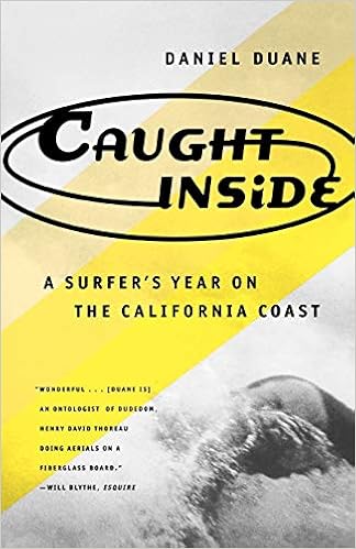 Caught Inside: a Surfers Year on the California Coast [Idioma ...