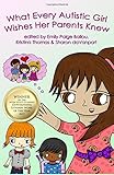 What Every Autistic Girl Wishes Her Parents Knew