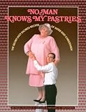No Man Knows My Pastries: The Secret (Not Sacred) Recipes of Sister Enid Christensen by 