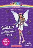 Rainbow Magic Special Edition: Selena the Sleepover Fairy