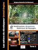 Image de Les cahiers d'Unreal Engine T1: Modélisation, Blueprints, Matériaux et Paysages (French Edition)