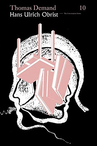 Hans Ulrich Obrist Thomas Demand The Conversation Series Volume 10 Demand Thomas Obrist Hans Ulrich 9783865602046 Amazon Com Books