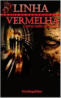 Livro Linha Vermelha: Como tudo começou