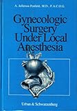 Gynecologic Surgery under Local Anesthesia, Penfield, A. Jefferson, 080671591X