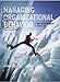 Managing Organizational Behavior:  What Great Managers Know and Do, 2nd edition