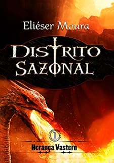 Livro Distrito Sazonal: - Herança Vastern