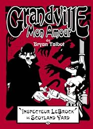 Grandville mon amour