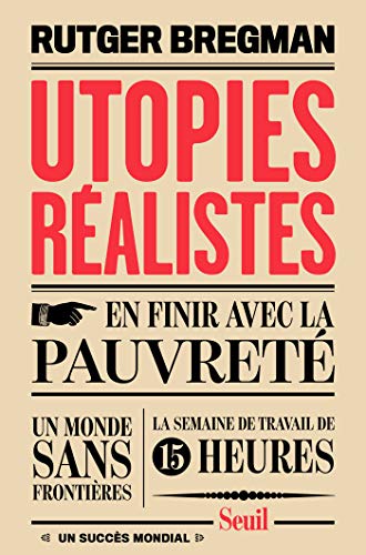 Utopies réalistes (Documents (H.C)) (French Edition) by Rutger Bregman