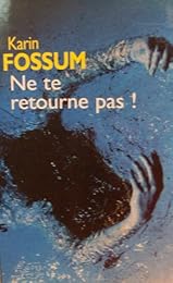 Ne te retourne pas !