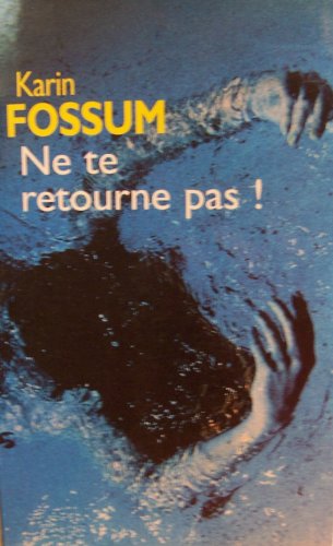 Ne te retourne pas !