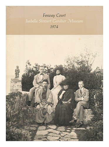 Fenway Court: Isabella Stewart Gardner Museum