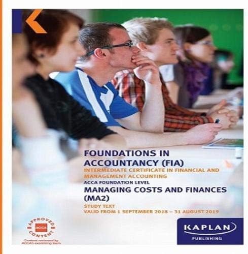 MA2 - MANAGING COSTS AND FINANCE – STUDY TEXT – STUDY TEXT
