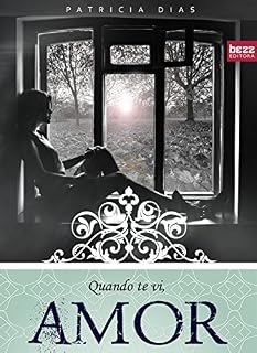 Livro Quando Te Vi Amor - Livro 1