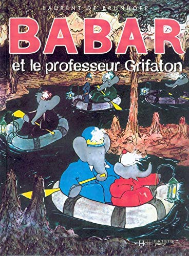 Babar Et Professeur Grifaton (French Edition) by Laurent de Brunhoff