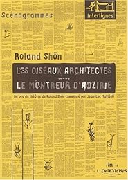 Les  oiseaux architectes
