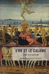 L' or et le calame