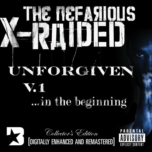 X-Raided - The Unforgiven Vol. 1 - Zortam Music