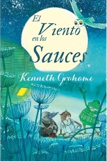 El Viento En Los Sauces Coleccion Juventud Amazon Es Grahame