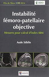 Instabilité fémoro-patellaire objective