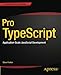 Pro TypeScript: Application-Scale JavaScript Development