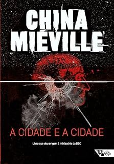 Livro A cidade e a cidade: [edição reformulada]