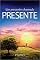 Livro Um Presente Chamado Presente