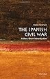 The Spanish Civil War: A Very Short Introduction (Very Short Introductions)