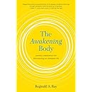 The Awakening Body: