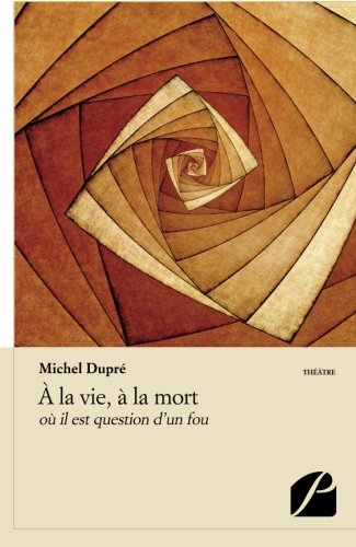 À la vie, à la mort