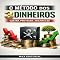 Livro O Método dos 3 Dinheiros: Gastar, Proteger e Multiplicar (RIQUEZA INTELIGENTE)