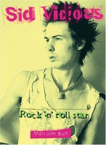 "Sid Vicious - Rock 'n' Roll Star" av Malcolm Butt