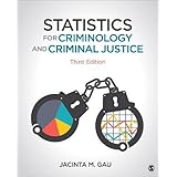 Statistics for Criminology and Criminal Justice
