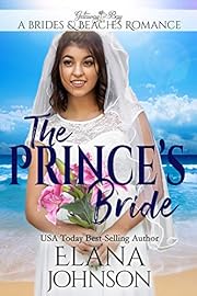 The Prince's Bride: Clean Beach Romance in Getaway Bay (Brides & Beaches Romance Book 3)