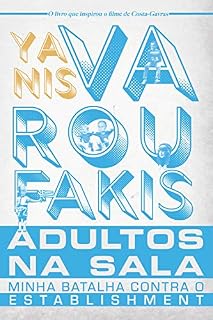 Livro Adultos na sala: Minha batalha contra o establishment