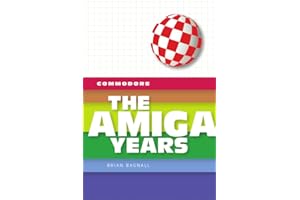 Commodore: The Amiga Years