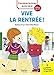 Vivement la rentrée ! by 