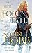 Fool's Fate: The Tawny Man Trilogy Book 3 by Robin Hobb, Megan Lindholm