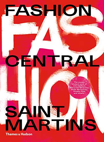 Fashion Central Saint Martins by Hywel Davies, Cally Blackman