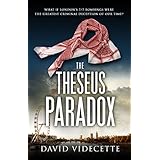 THE THESEUS PARADOX: The stunning breakthrough thriller based on real events, from the Scotland Yard detective turned author. (DETECTIVE INSPECTOR JAKE FLANNAGAN SERIES Book 1)