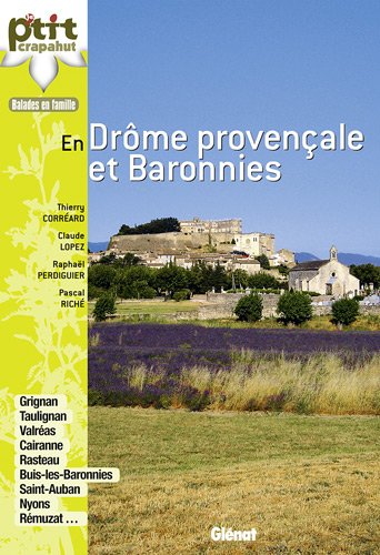 En Drôme provençale et Baronnies