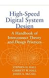 High-Speed Digital System Design: A Handbook of Interconnect Theory and Design Practices cover